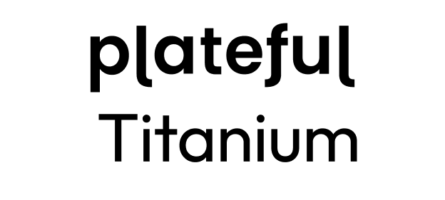 plateful titanium written in black color